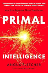 Primal Intelligence