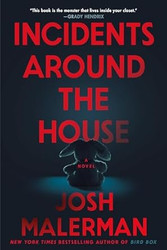 Incidents Around the House