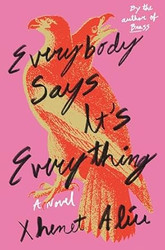 Everybody Says It's Everything