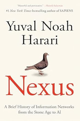 Nexus: A Brief History of Information Networks from the