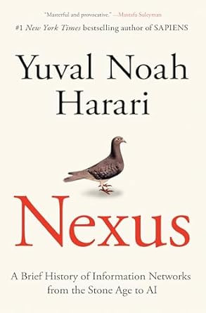 Nexus: A Brief History of Information Networks from the