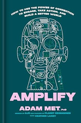 Amplify: How to Use the Power of Connection to Engage Take