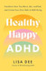 Healthy Happy ADHD
