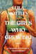 The Girls Who Grew Big: A Novel