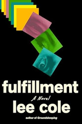 Fulfillment: A Novel
