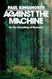 Against the Machine