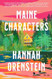 Maine Characters: A Novel