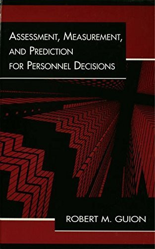 Assessment Measurement And Prediction For Personnel Decisions