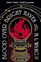 Blood Over Bright Haven: A Novel