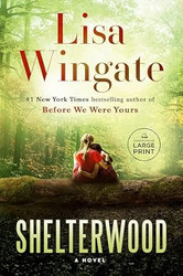 Shelterwood: A Novel