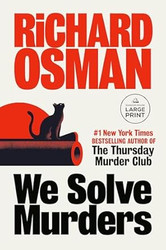 We Solve Murders: A Novel