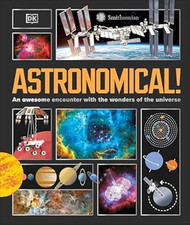 Astronomical! An Awesome Encounter with the Wonders of the