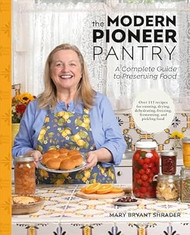 The Modern Pioneer Pantry