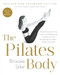 The Pilates Body Revised and Expanded Edition