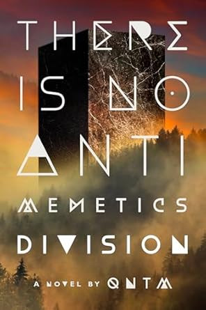 There Is No Antimemetics Division