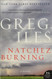 Natchez Burning (Penn Cage Novels) Natchez Burning (Penn Cage Novels)