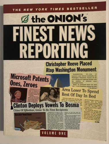 The Onion's Finest News Reporting Volume 1