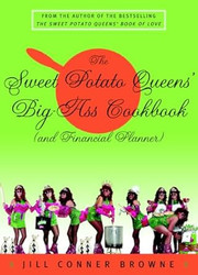 The Sweet Potato Queens' Big-Ass Cookbook