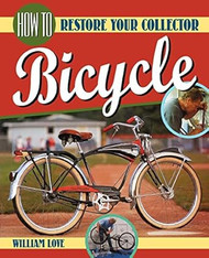 How to Restore Your Collector Bicycle