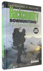 Backcountry Bowhunting A Guide to the Wild Side