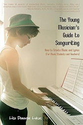 The Young Musician's Guide to Songwriting