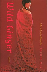 Wild Ginger: A Novel