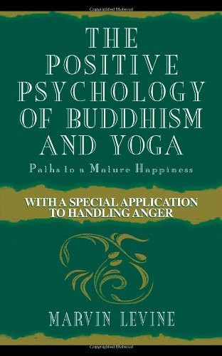 Positive Psychology Of Buddhism And Yoga