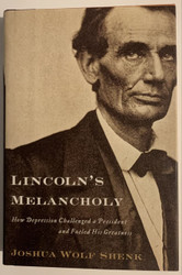 Lincoln's Melancholy