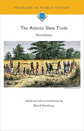The Atlantic Slave Trade 3rd edition