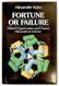 Fortune or Failure