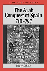 The Arab Conquest of Spain