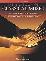 The Big Book of Classical Music  Piano Solo Songbook |