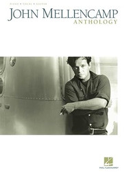 John Mellencamp Anthology Piano Vocal and Guitar Chords