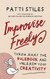Improvise Freely