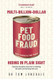 Multi-Billion-Dollar Pet Food Fraud