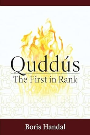 Quddus: The First in Rank