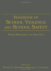 Handbook Of School Violence And School Safety