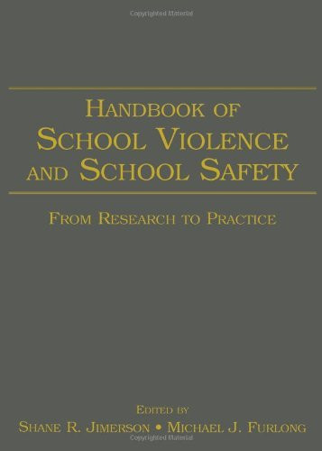 Handbook Of School Violence And School Safety