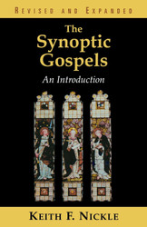 The Synoptic Gospels Revised and Expanded