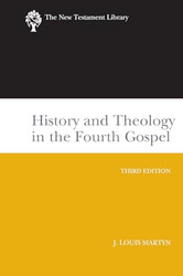 History and Theology in the Fourth Gospel Revised and Expanded