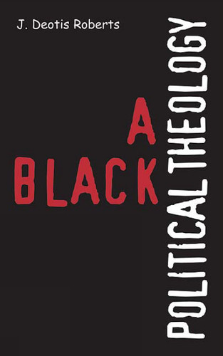 A Black Political Theology
