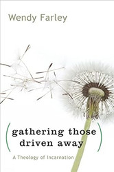 Gathering Those Driven Away