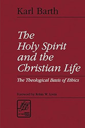 The Holy Spirit and the Christian Life