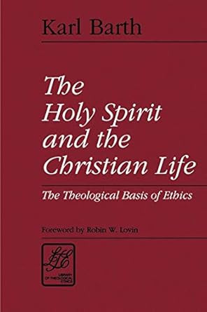 The Holy Spirit and the Christian Life