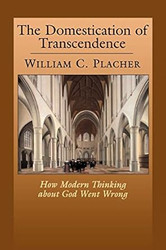 The Domestication of Transcendence