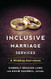 Inclusive Marriage Services