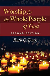 Worship for the Whole People of God Second Edition