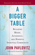 A Bigger Table Expanded Edition with Study Guide