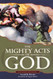The Mighty Acts of God Revised Edition