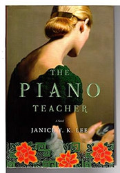 The Piano Teacher: A Novel